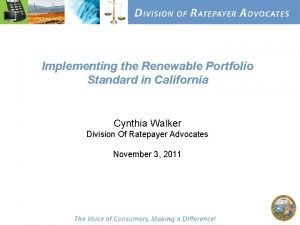 Implementing the Renewable Portfolio Standard in California Cynthia