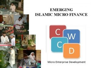 EMERGING ISLAMIC MICRO FINANCE VISION POVERTY ALLEVIATION THROUGH