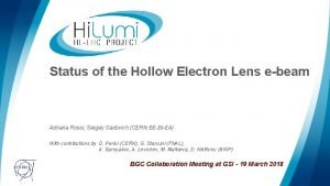 Status of the Hollow Electron Lens ebeam Adriana