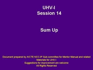 UHVI Session 14 Sum Up Document prepared by