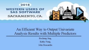 An Efficient Way to Output Univariate Analysis Results