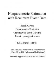 Nonparametric Estimation with Recurrent Event Data Edsel A
