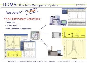 RDMS Raw Data Management System Raw Data Gene
