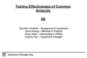 Testing Effectiveness of Common Antacids 4 A Danielle