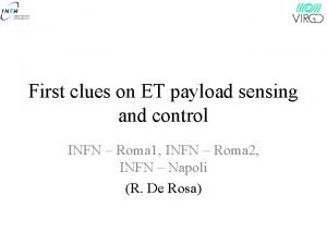 First clues on ET payload sensing and control