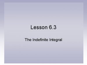 Properties of indefinite integrals