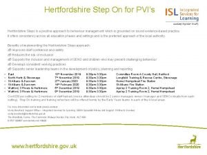 Hertfordshire Step On for PVIs Hertfordshire Steps is