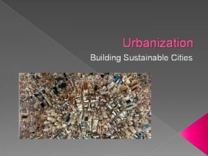 Cons of urbanization