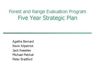 Forest and range evaluation program