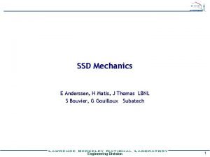 SSD Mechanics E Anderssen H Matis J Thomas