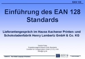 EAN 128 Einfhrung des EAN 128 Standards Lieferantengesprch