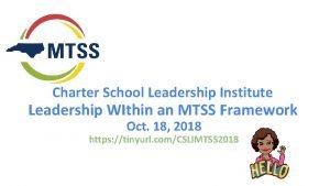 Charter School Leadership Institute Leadership WIthin an MTSS