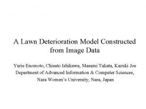A Lawn Deterioration Model Constructed from Image Data