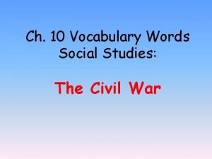 Civil war vocabulary list