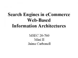 Search Engines in e Commerce WebBased Information Architectures