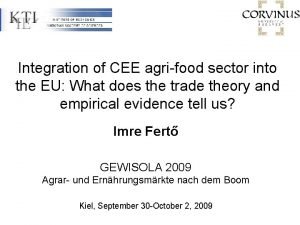 Integration of CEE agrifood sector into the EU