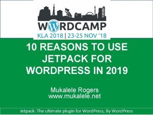 10 REASONS TO USE JETPACK FOR WORDPRESS IN