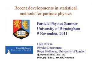 Recent developments in statistical methods for particle physics