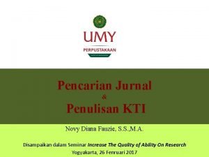 Pencarian Jurnal Penulisan KTI Novy Diana Fauzie S