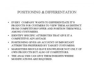 Differentation strategy Differentation strategy