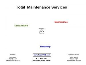 Total Maintenance Services Maintenance Construction Providing A Full