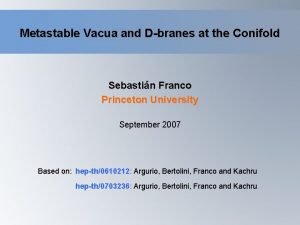 Metastable Vacua and Dbranes at the Conifold Sebastin