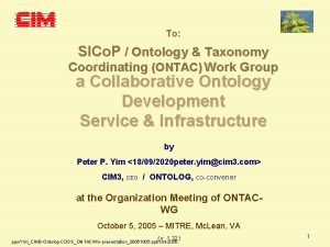 To SICo P Ontology Taxonomy Coordinating ONTAC Work