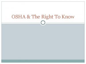 Osha right to know Osha right to know
