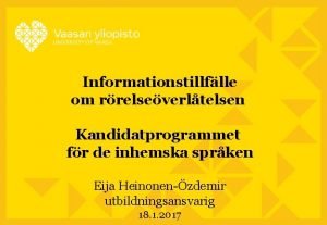 Informationstillflle om rrelseverltelsen Kandidatprogrammet fr de inhemska sprken