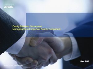 Family Business Succession Managing the All Important Family