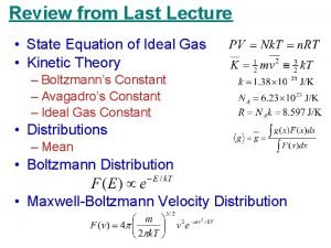 Review from Last Lecture State Equation of Ideal