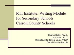RTI Institute Writing Module for Secondary Schools Carroll