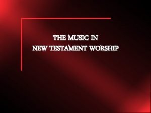 Instrumental music in new testament worship