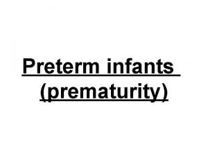 Causes of prematurity