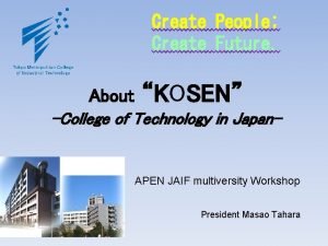 Create People Create Future About KO K SEN
