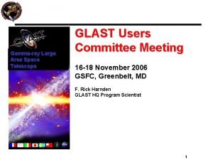 Gammaray Large Area Space Telescope GLAST Users Committee