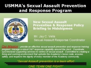 USMMAs Sexual Assault Prevention and Response Program New