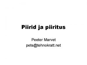 Piirid ja piiritus Peeter Marvet petstehnokratt net Axel