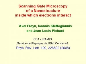 Scanning Gate Microscopy of a Nanostructure inside which