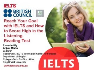 Reach Your Goal with IELTS and How to