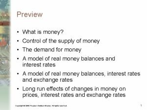 Preview What is money Control of the supply