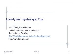 Lanalyseur syntaxique Fips Eric Wehrli Luka Nerima LATLDpartement