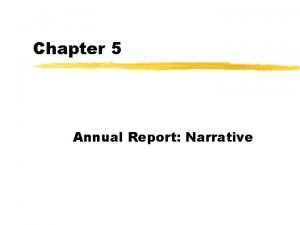 Chapter 5 Annual Report Narrative Annual Report AR
