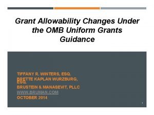 Grant Allowability Changes Under the OMB Uniform Grants