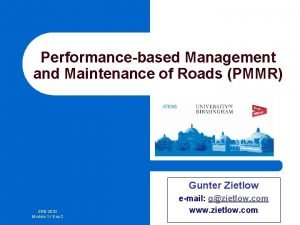 Performancebased Management and Maintenance of Roads PMMR Gunter
