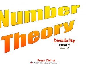 Divisibility Stage 4 Year 7 Press CtrlA 2009