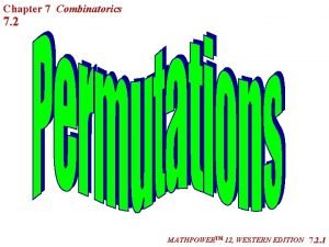 Chapter 7 Combinatorics 7 2 MATHPOWERTM 12 WESTERN