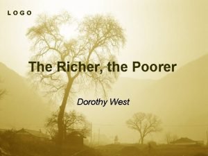 The richer the poorer by dorothy west