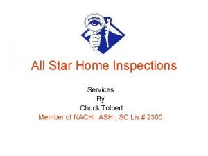 All Star Home Inspections Services By Chuck Tolbert