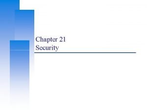 Chapter 21 Security Computer Center CS NCTU Free